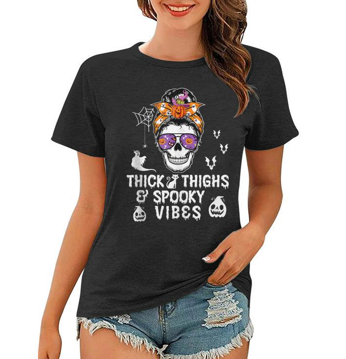 Halloween Skull Messy Bun Thick Thighs And Spooky Vibes  Women T-shirt