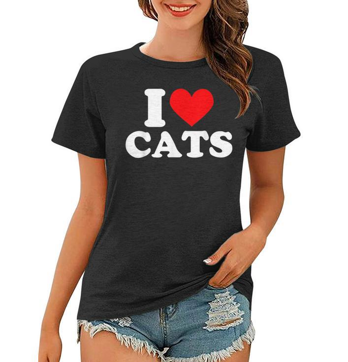 I Heart Cats  - I Heart Cats  I Love Cats  Women T-shirt - Thegiftio