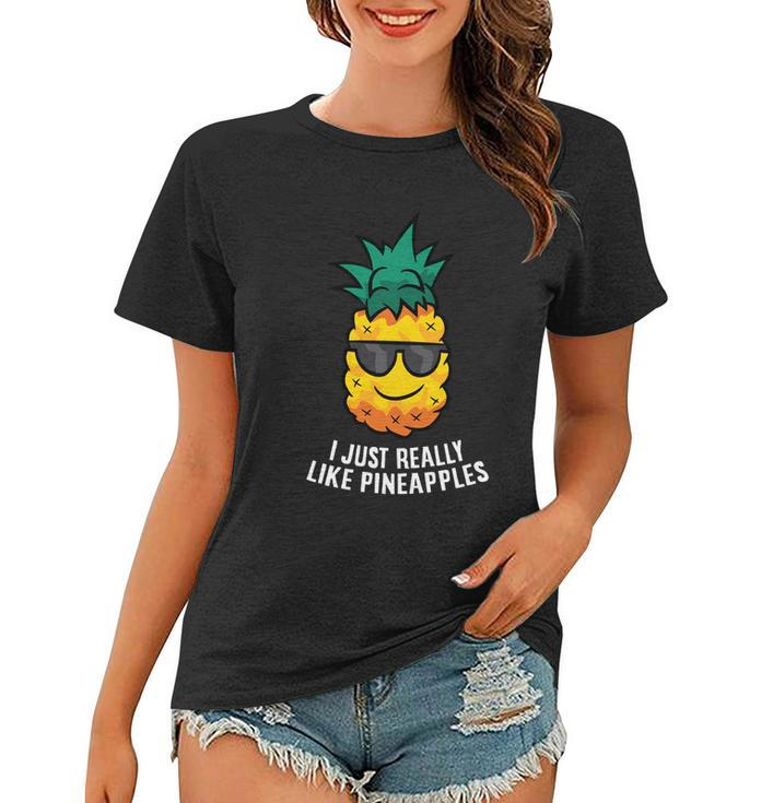 I Just Really Like Pineapples Cute Pineapple Summer Cute Gift Graphic Design Printed Casual Daily Basic Women T-shirt