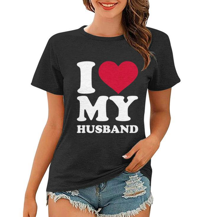 I Love My Husband Tshirt Tshirt Women T-shirt