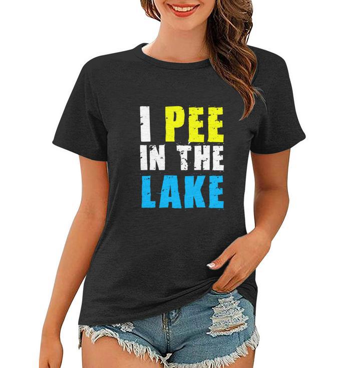 I Pee In The Lake Funny Summer Vacation V2 Women T-shirt