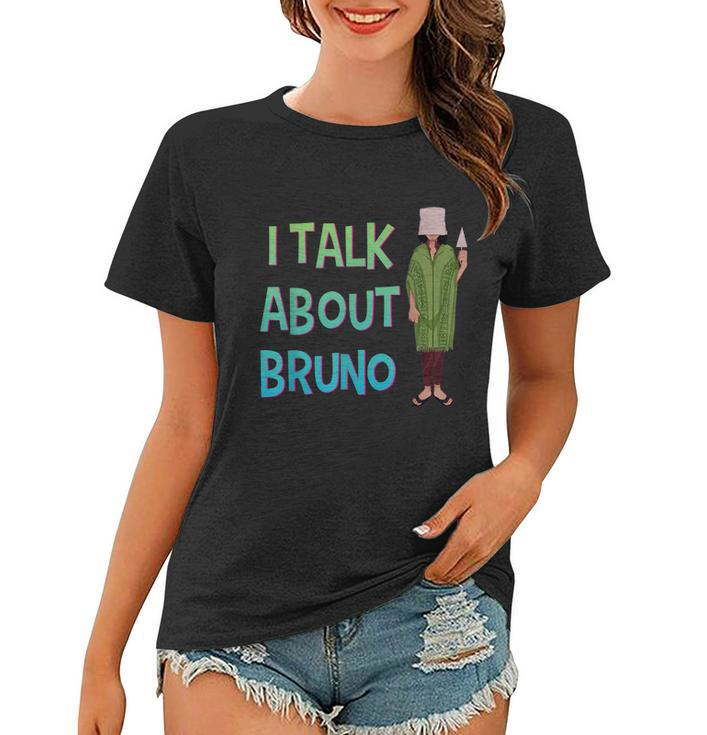 I Talk About Bruno Funny Kids Music Women T-shirt