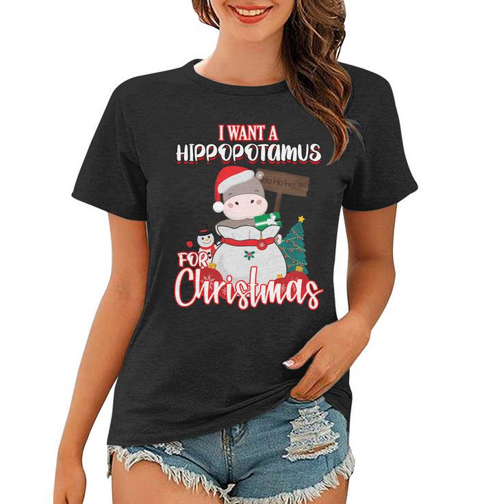 I Want A Hippopotamus For Christmas Ho Ho Ho Women T-shirt