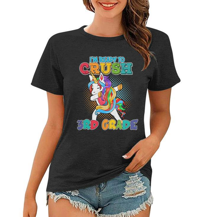 Im Ready To Crush 3Rd Grade Unicorn Back To School Women T-shirt