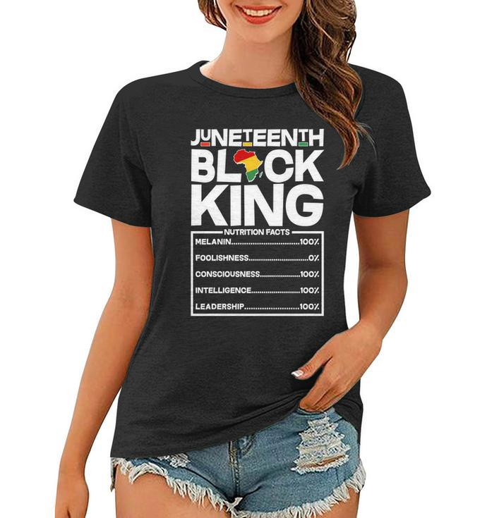 Juneteenth Black King Nutrition Facts Tshirt Women T-shirt