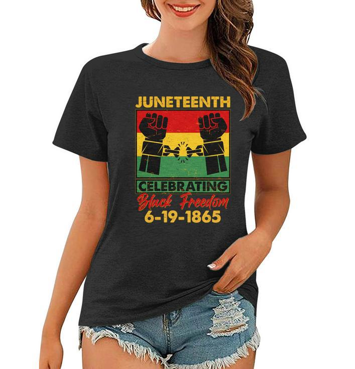 Juneteenth Celebrating Black Freedom 6-19-1865 Breaking The Chains Women T-shirt