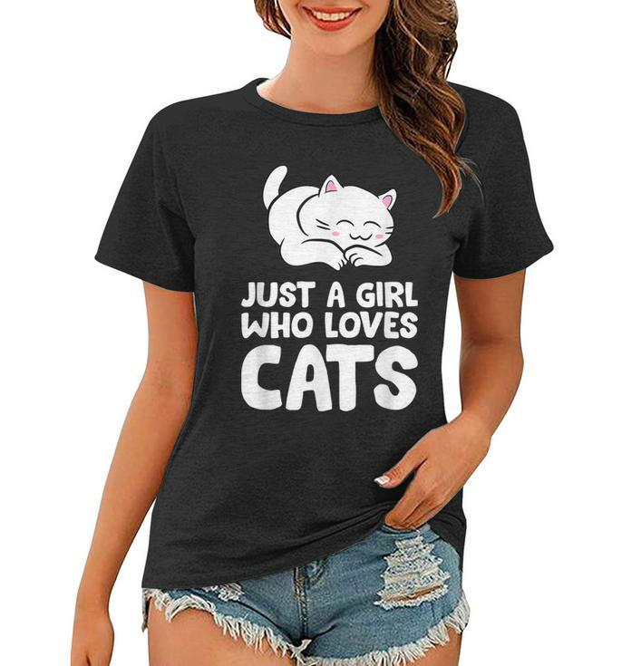 Just A Girl Who Loves Cats  Women T-shirt