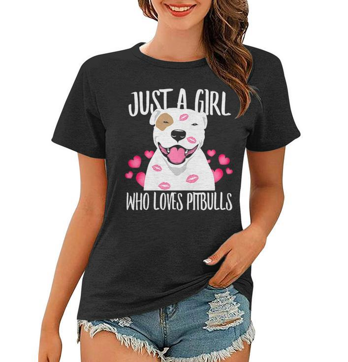 Just A Girl Who Loves Pit Bulls Dog Love R Dad Mom Boy Girl  Women T-shirt