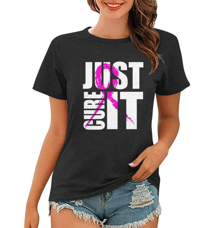 Just Cure It Breast Cancer Awareness Pink Ribbon Women T-shirt