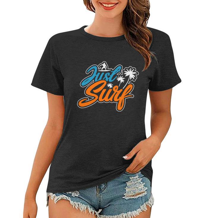 Just Surf Plam Tree Summer Time Women T-shirt