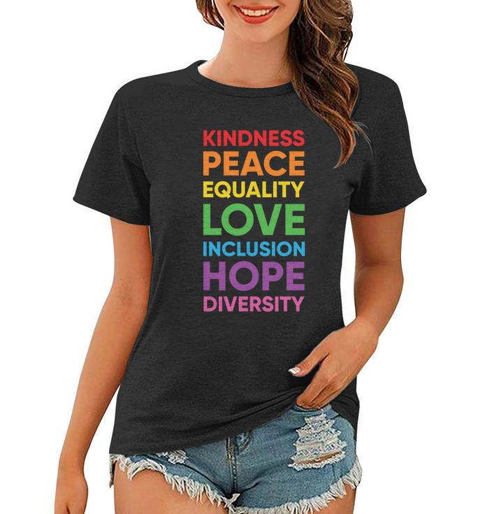 Kindness Peace Equality Love Hope Lgbt Pride Month Women T-shirt