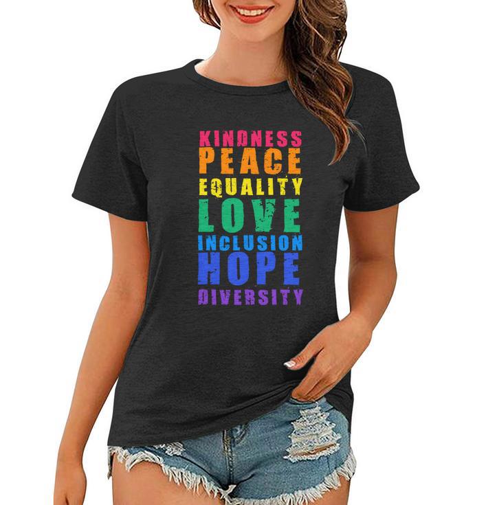 Kindness Peace Equality Love Inclusion Hope Diversity Human Rights Women T-shirt