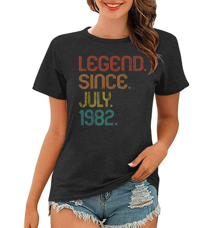 Legend Since July 1982 40Th Birthday 40 Years Old Vintage  Women T-shirt