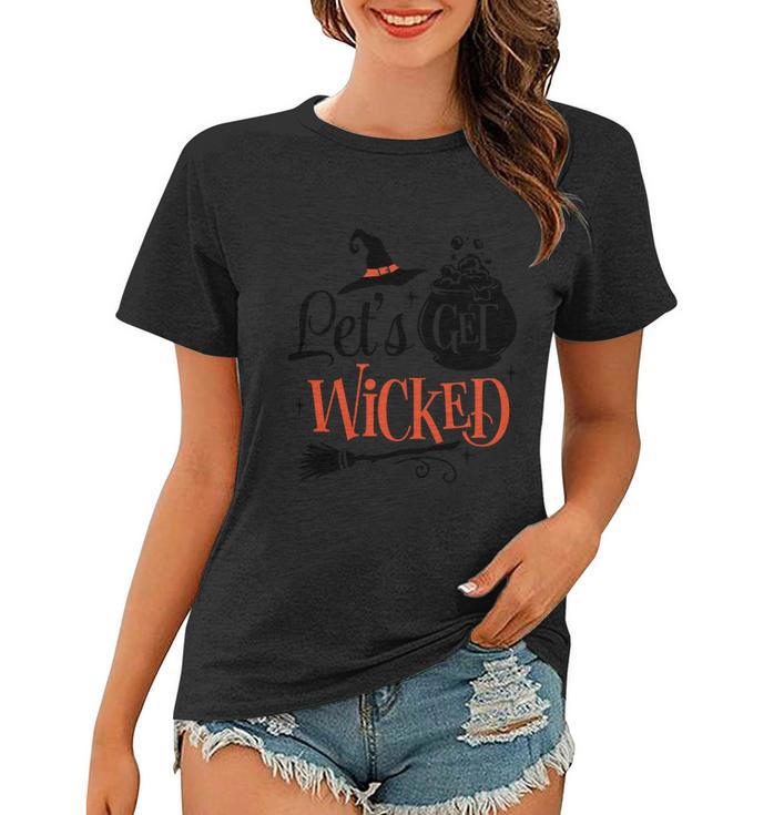 Lets Get Wicked Halloween Quote Women T-shirt