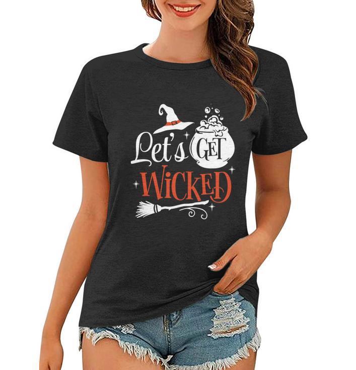 Lets Get Wicked Halloween Quote Women T-shirt