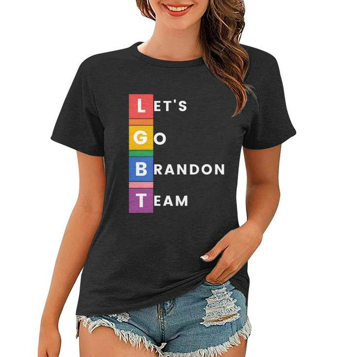 Lgbt Lets Go Brandon Team Funny Women T-shirt