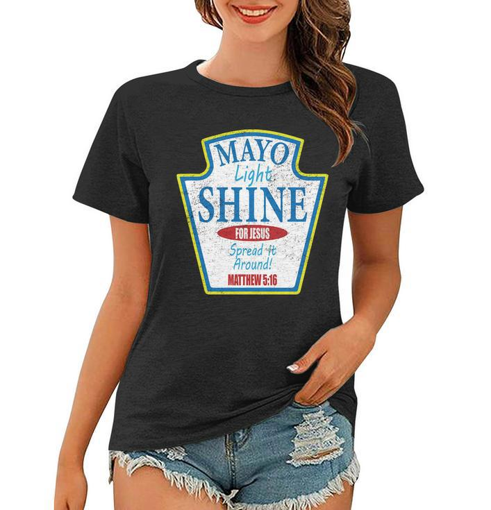 Mayo Light Shine For Jesus Women T-shirt