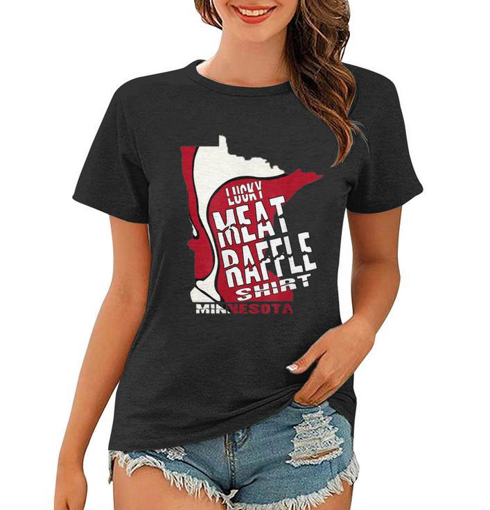 Meat Raffles Minnesota Meat Drawing Women T-shirt