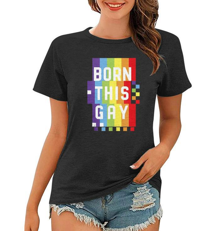 Mens Born This Gay Quote Pride Month Rainbow Women T-shirt