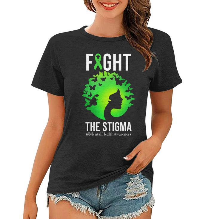 Mental Health Fight The Stigma Women T-shirt