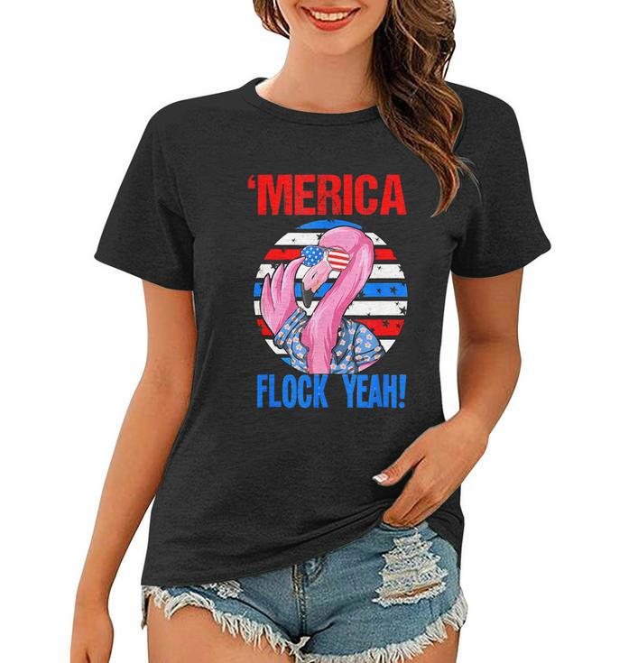 Merica Flock Yeah 4Th July Funny Patriotic Flamingo Women T-shirt