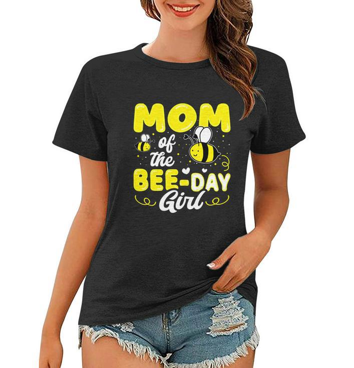 Mom Of The Bee Day Girl Party Birthday Sweet Women T-shirt
