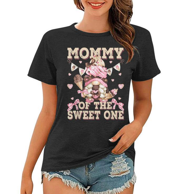 Mommy Of The Sweet One Ice Cream First Birthday Gnome Mom  Women T-shirt