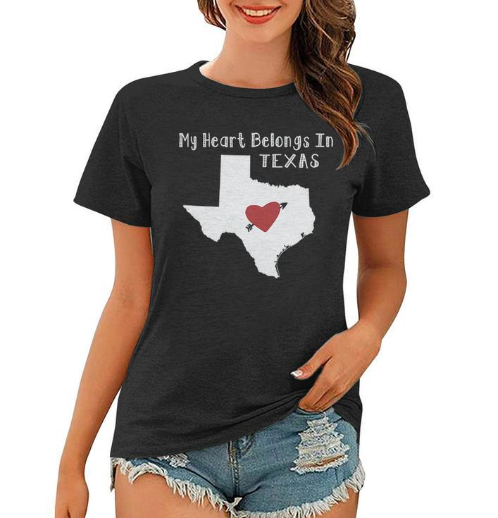 My Heart Belongs In Texas Women T-shirt