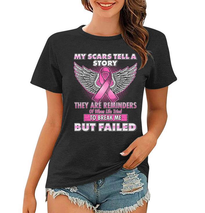 My Scars Tell A Story Breast Cancer Awareness Tshirt Women T-shirt