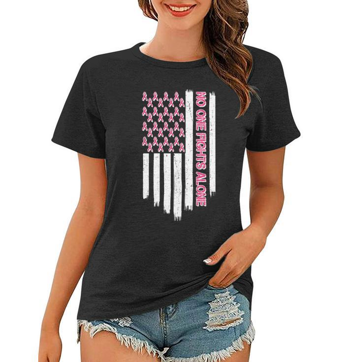 No One Fights Alone Breast Cancer Awareness American Pink Ribbons Flag Women T-shirt