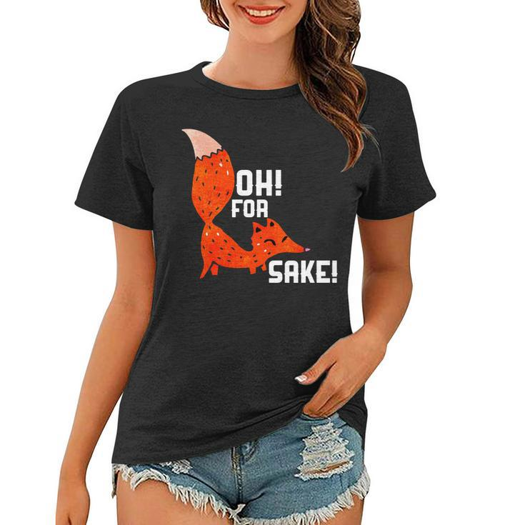 Oh For Fox Shake Women T-shirt