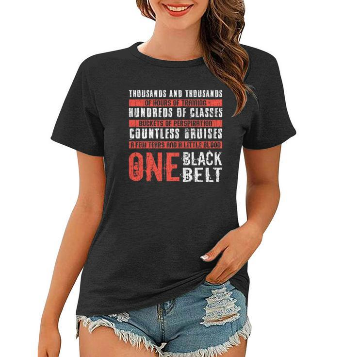 One Black Belt Funny Martial Arts Karate Taekwondo Graphic Women T-shirt