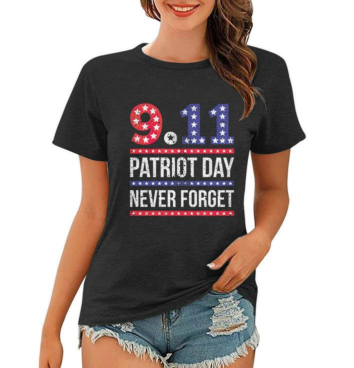 Patriot Day 911 We Will Never Forget Tshirtnever September 11Th Anniversary V2 Women T-shirt