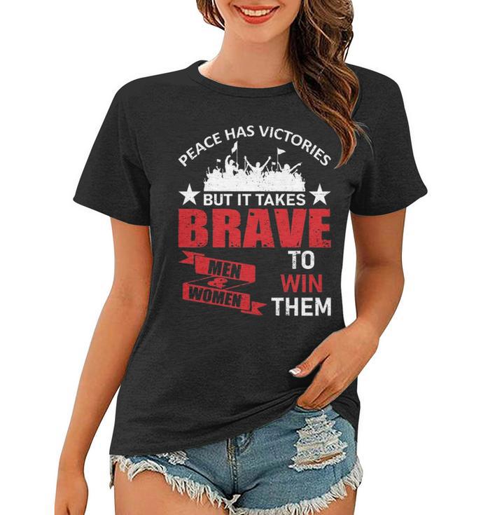 Peace Has Victories Veterans Tshirt Women T-shirt