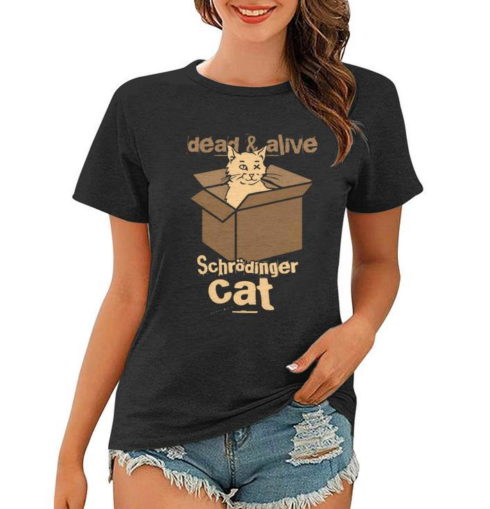 Physicists Scientists Schrödingers Katze Gift Women T-shirt
