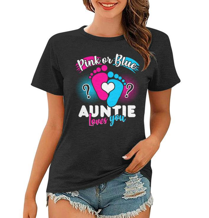 Pink Or Blue Auntie Loves You Women T-shirt