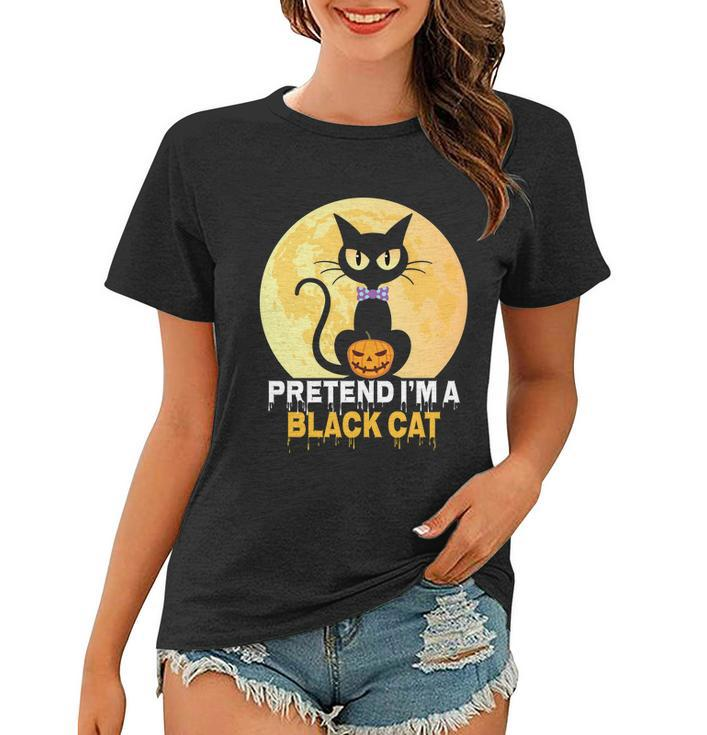 Pretend Im A Black Cat Halloween Quote Women T-shirt