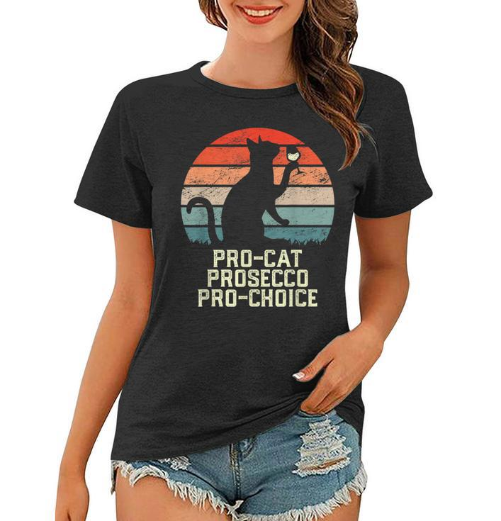 Pro-Cat Prosecco Pro Choice Scotus Defend Roe Funny Meme  Women T-shirt