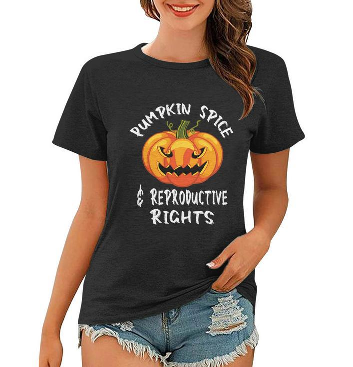 Pumpkin Spice And Reproductive Rights Fall Feminist Choice Gift V11 Women T-shirt