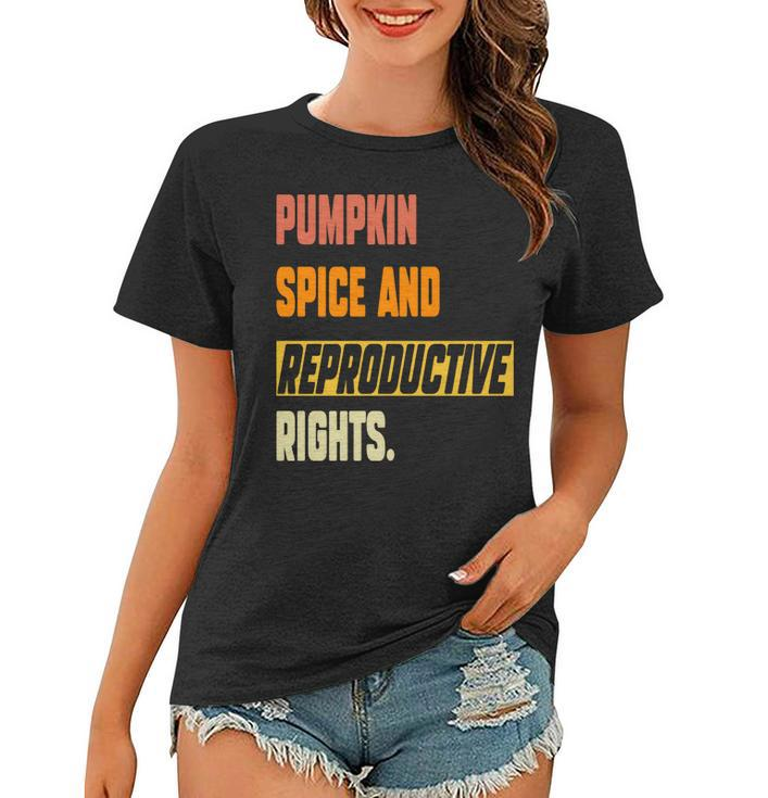 Pumpkin Spice & Reproductive Rights Feminist Pro Choice Fall Women T-shirt