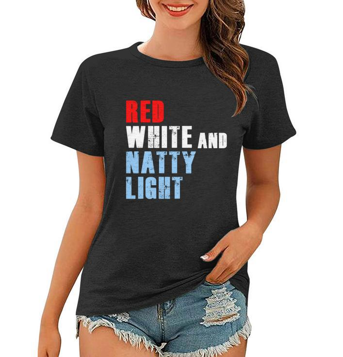 Red White Natty Light For Mens Womens 4Th Of July Women T-shirt