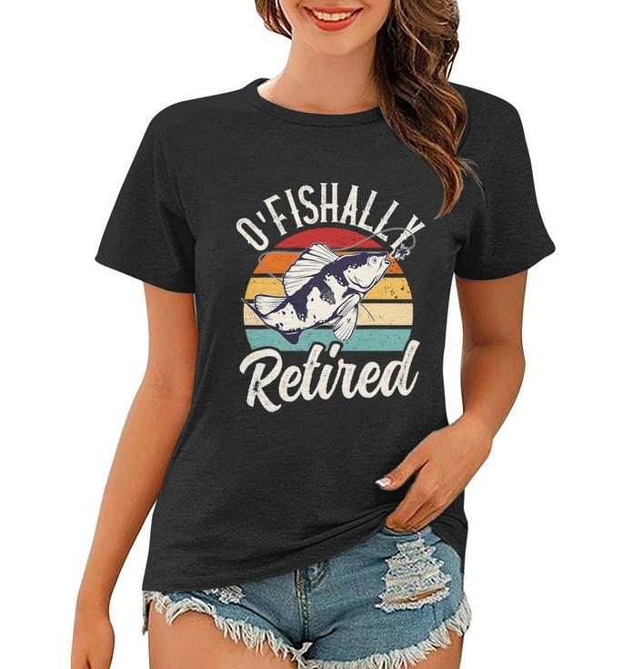 Retro Retirement Ofishally Retired Funny Fishing Women T-shirt
