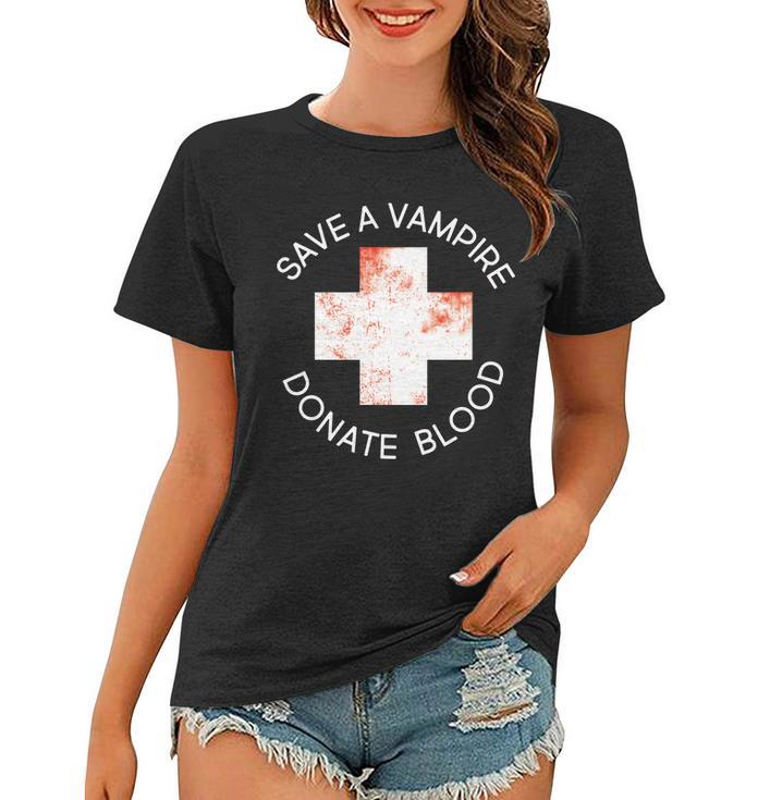 Save A Vampire Donate Blood Tshirt Women T-shirt