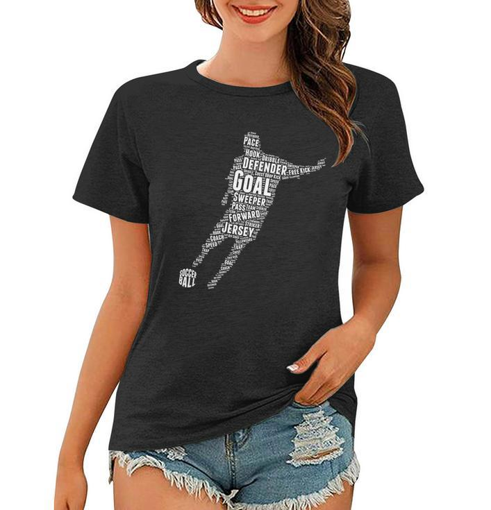 Soccer Futbol Player Word Art Tshirt Women T-shirt
