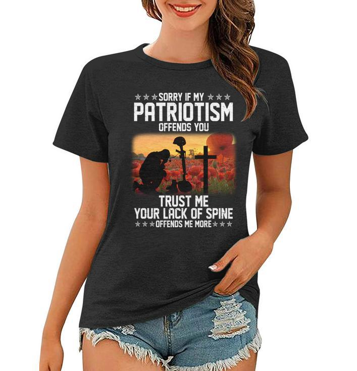 Sorry If My Patriotism Offends You Tshirt Women T-shirt