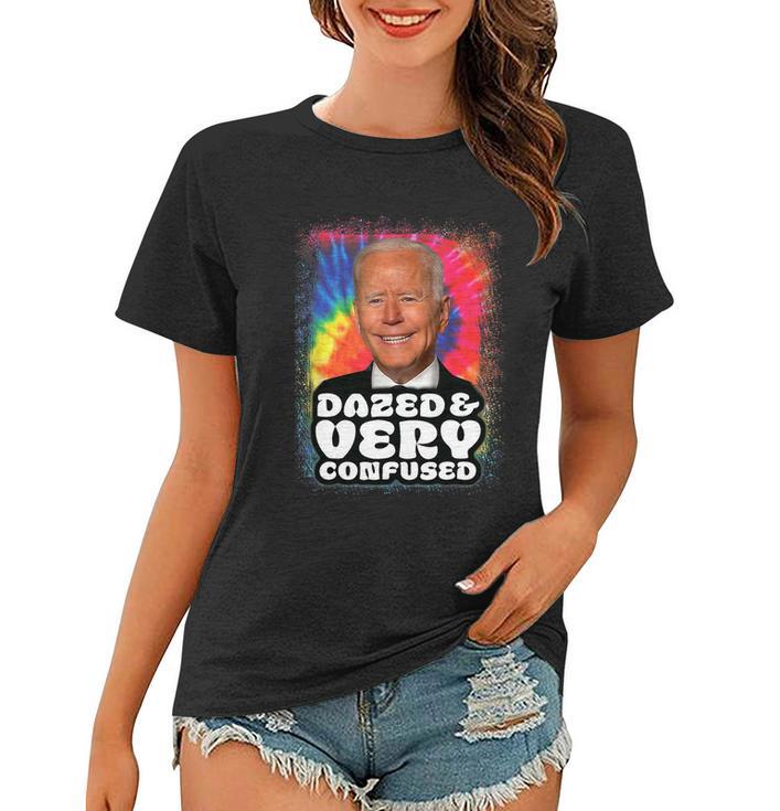 Tie Dye Biden Dazed And Very Confused Funny Tshirt Women T-shirt