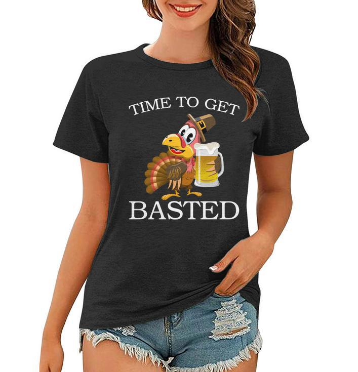 Time To Get Basted Funny Thanksgiving Tshirt Women T-shirt