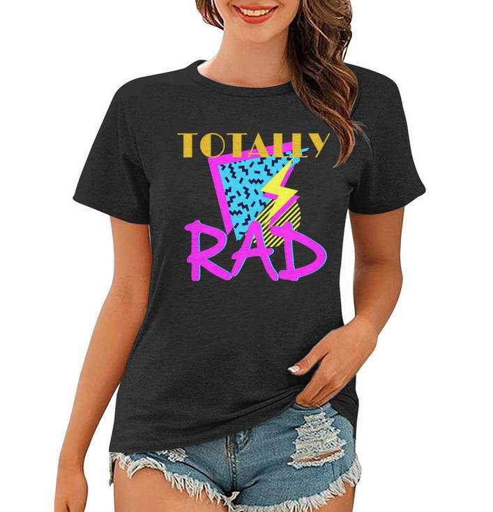 Totally Rad Retro 90S Tshirt Women T-shirt