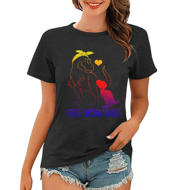 Trans Free Mom Hugs Dinosaur Rex Mama Transgender Pride Meaningful Gift Women T-shirt