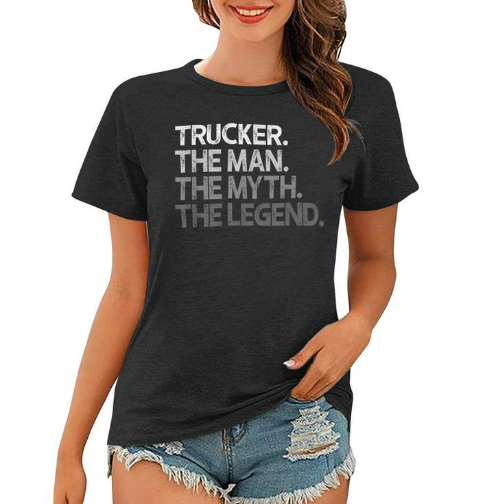 Trucker Trucker The Man Myth Legend V2 Women T-shirt